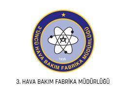 3. HAVA BAKIM FABRİKA MÜDÜRLÜĞÜ